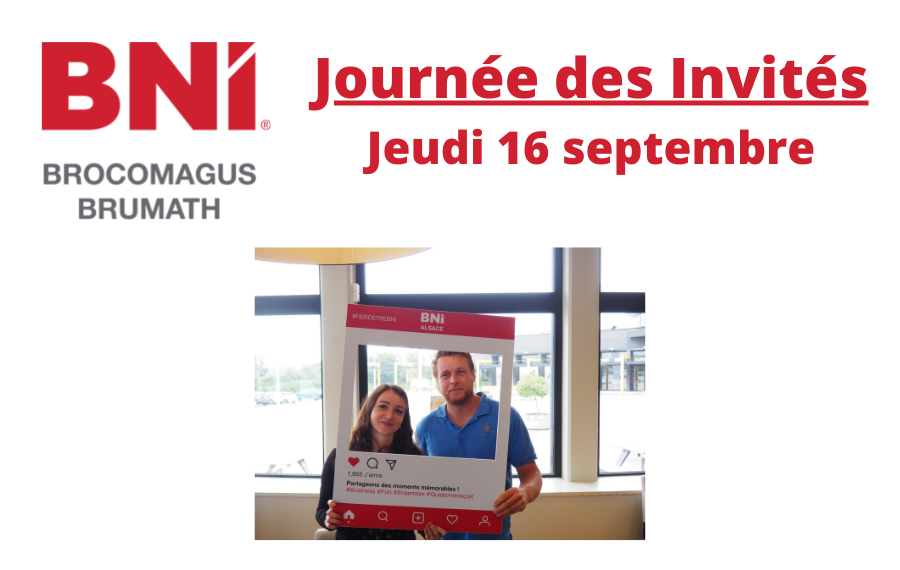 Journée des Invités du Groupe BNI Brocomagus Brumath